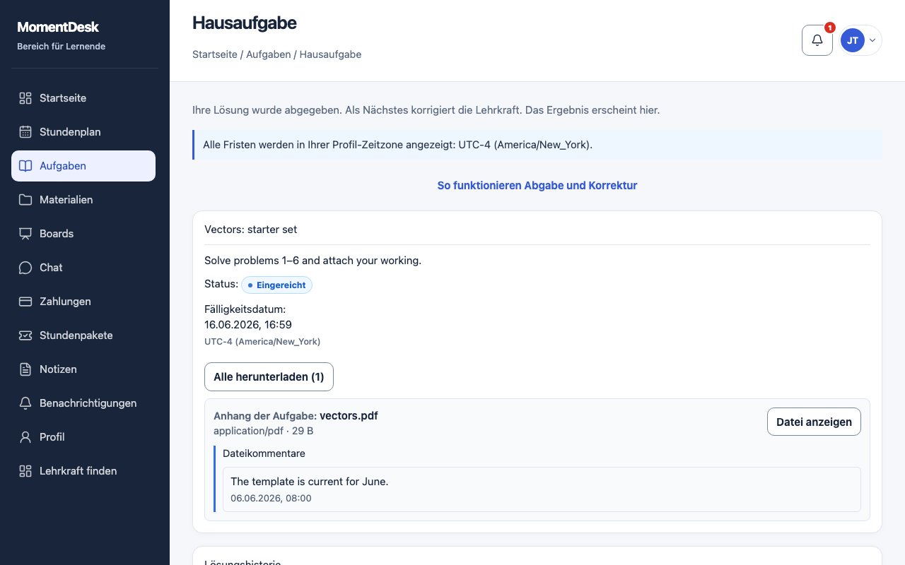 Abgegebene MomentDesk-Aufgabe in der Oberfläche: Lösungshistorie und Formular zum Ergänzen der Antwort.